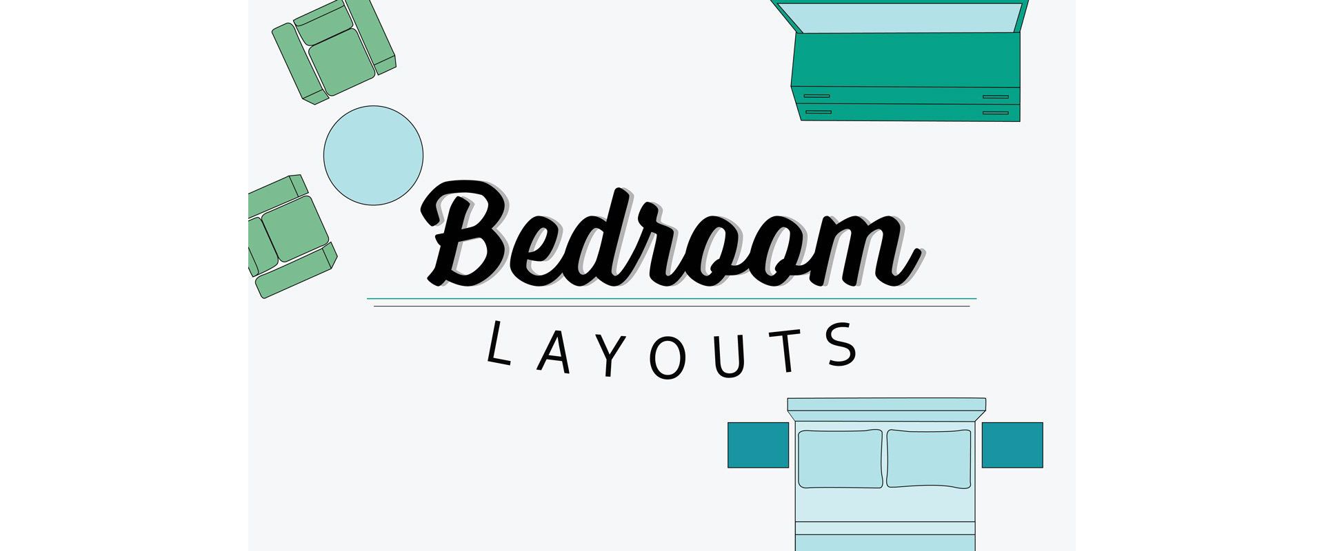Bedroom Layouts