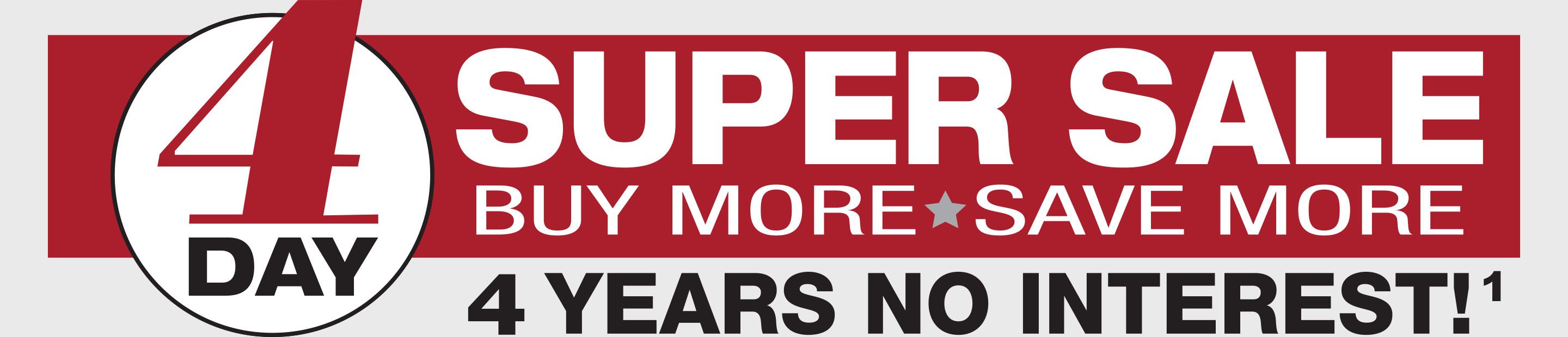 4 Day Super Sale
