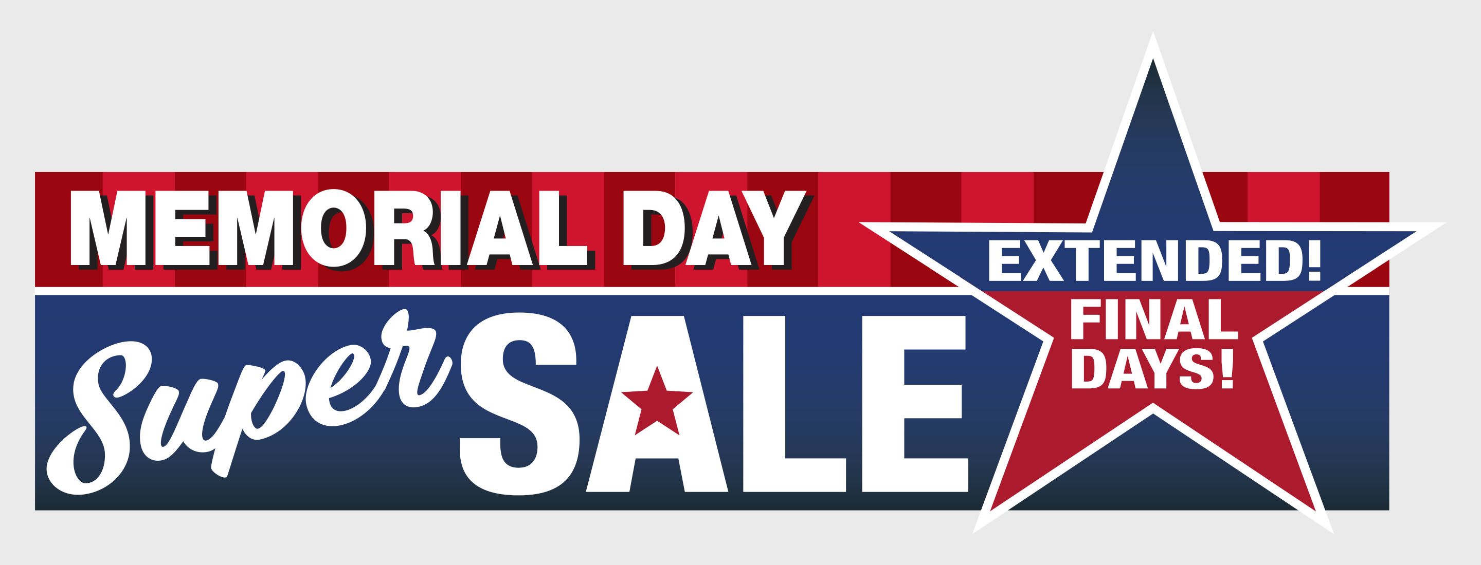 Extended Memorial Day Super Sale