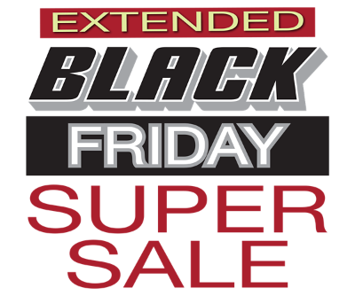 Extended Black Friday Super Sale